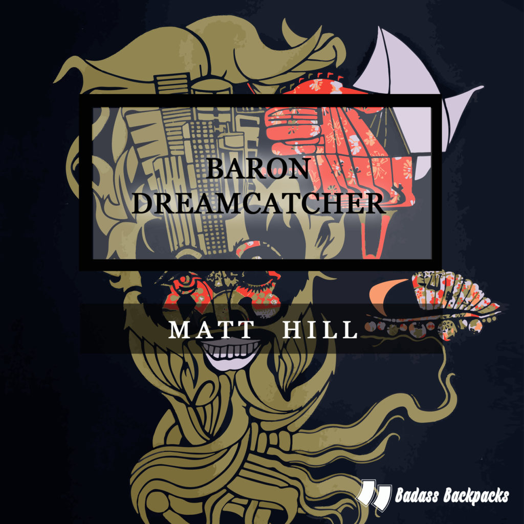 Baron Dreamcatcher, original artwork by Matt Hill